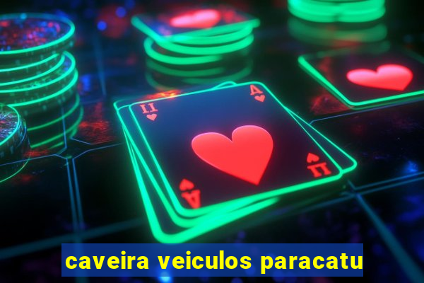 caveira veiculos paracatu